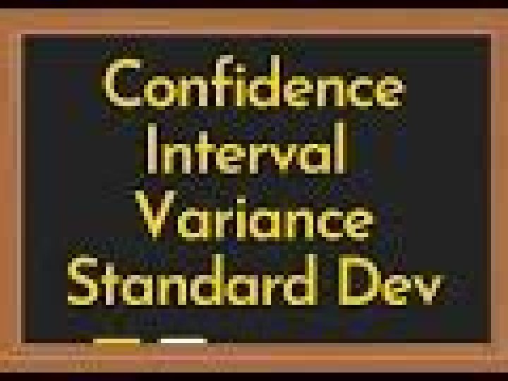 A sample of 70 units has a variance of 4.84. Find a 90% Variance Con